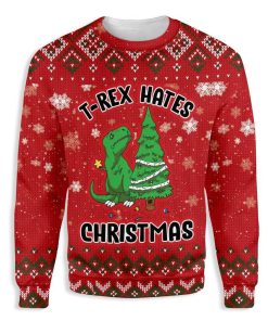 T-Rex Hates Christmas Ugly Sweatshirt, Sweater