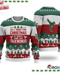 Taekwondo All I Want For Christmas Ugly Sweatshirt, Sweater