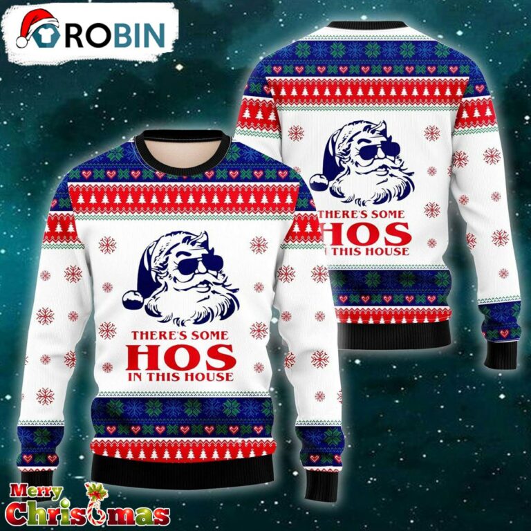 There’s Some Hos In This House Ugly Christmas Sweater – Xmas Ugly Sweater