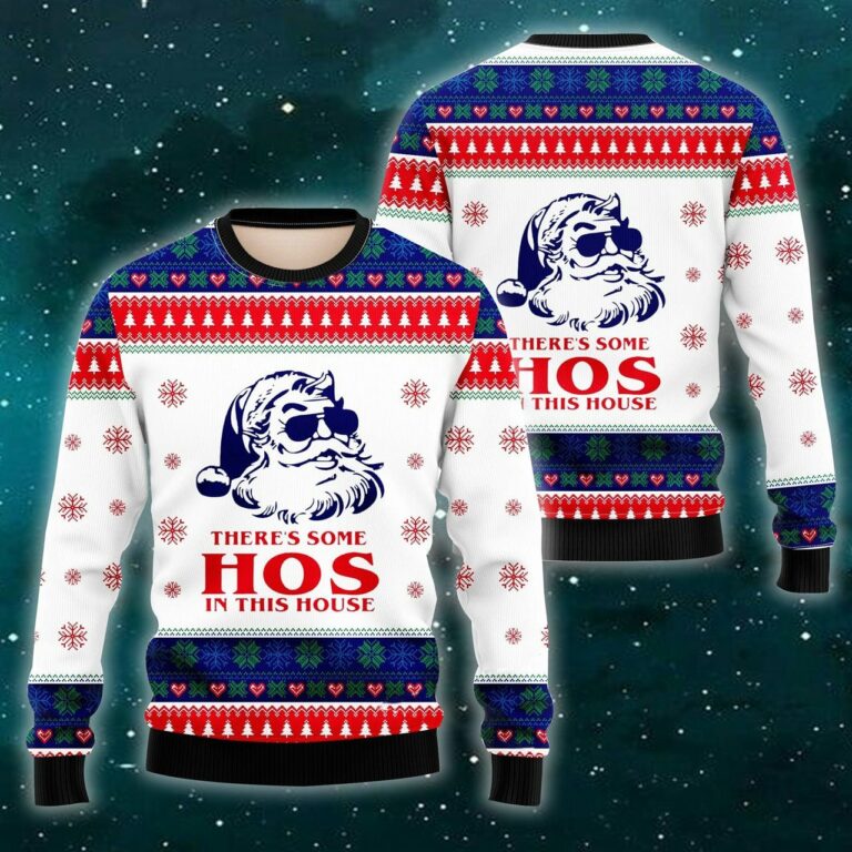 There’s Some Hos In This House 3D Print Ugly Christmas Sweater RB4270