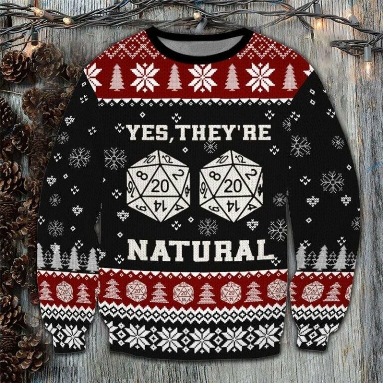 They Are Natural All Over Printed Ugly Sweatshirt, Sweater