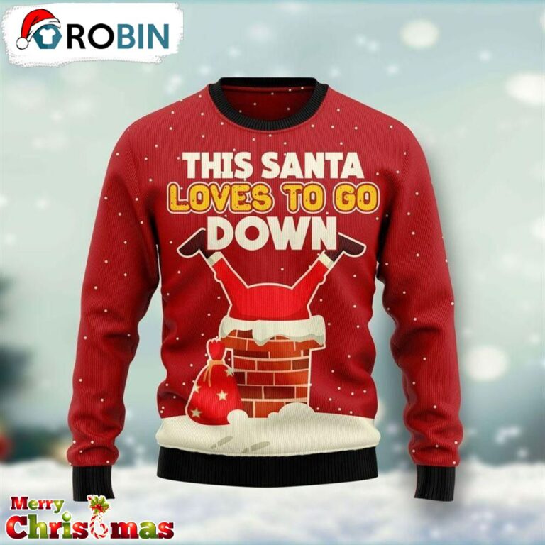 This Santa Loves To Go Down Ugly Christmas Sweater – Best Gift For Christmas