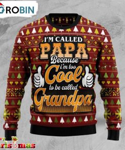 Too Cool To Be Called Grandpa Ugly Christmas Sweater – Best Gift For Christmas