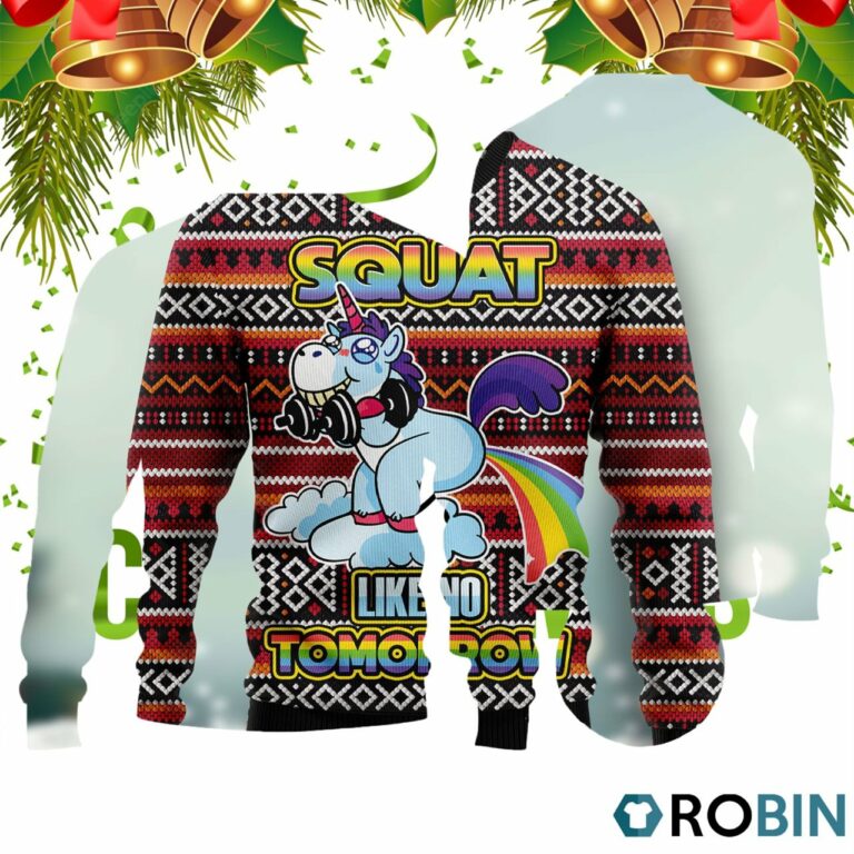 Unicorn Squat Like No Tomorrow Ugly Christmas Sweater RB4444