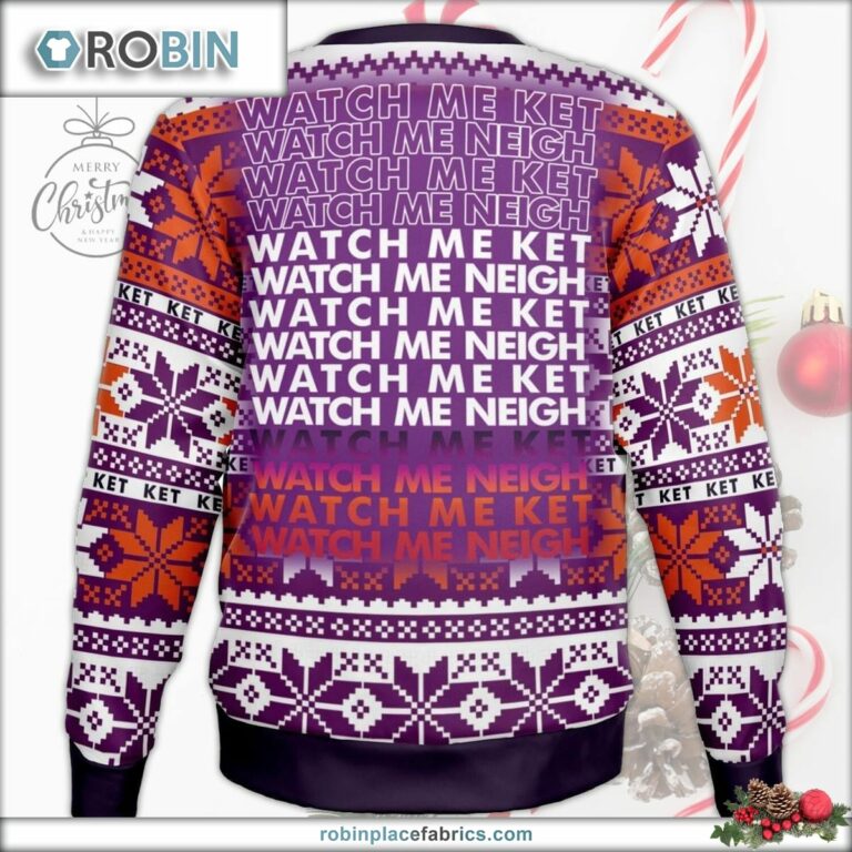 Watch Me Ket Ugly Christmas Sweater