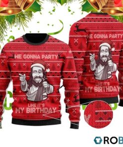 We Gonna Party Like Its My Birthday Jesus 3D Print Ugly Christmas Sweater RB4042