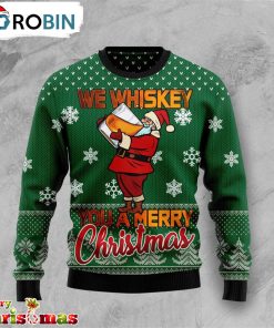 We Whiskey You A Merry Christmas Ugly Christmas Sweater – Best Gift For Christmas RB3480