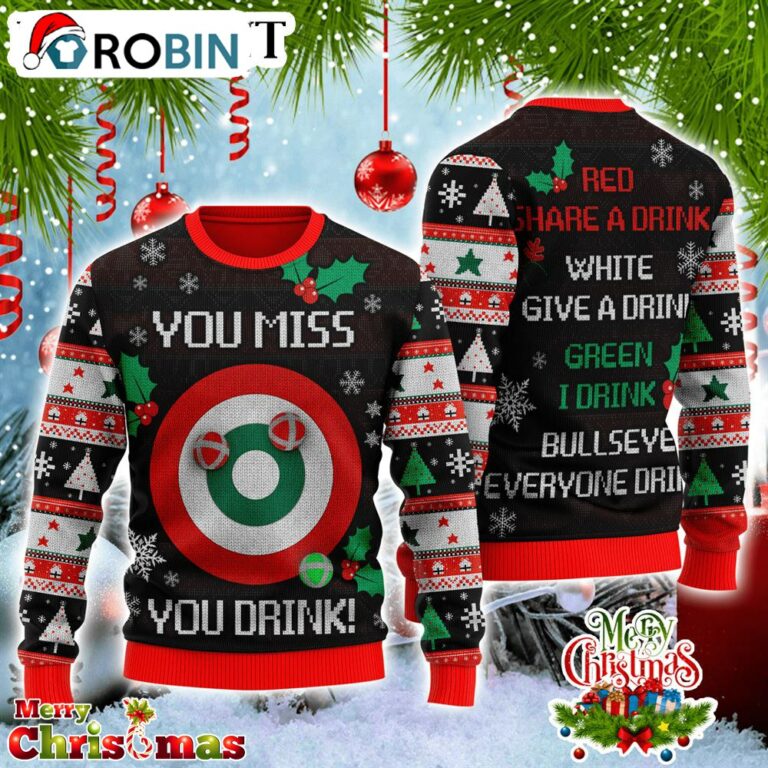 You Miss You Drink Ugly Christmas Shirt – Best Xmas Gift RB5276
