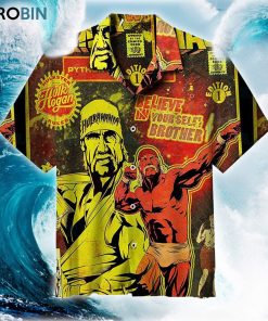 Hulk Hogan Believe In Yourself BROTHER Hawaiian Shirt