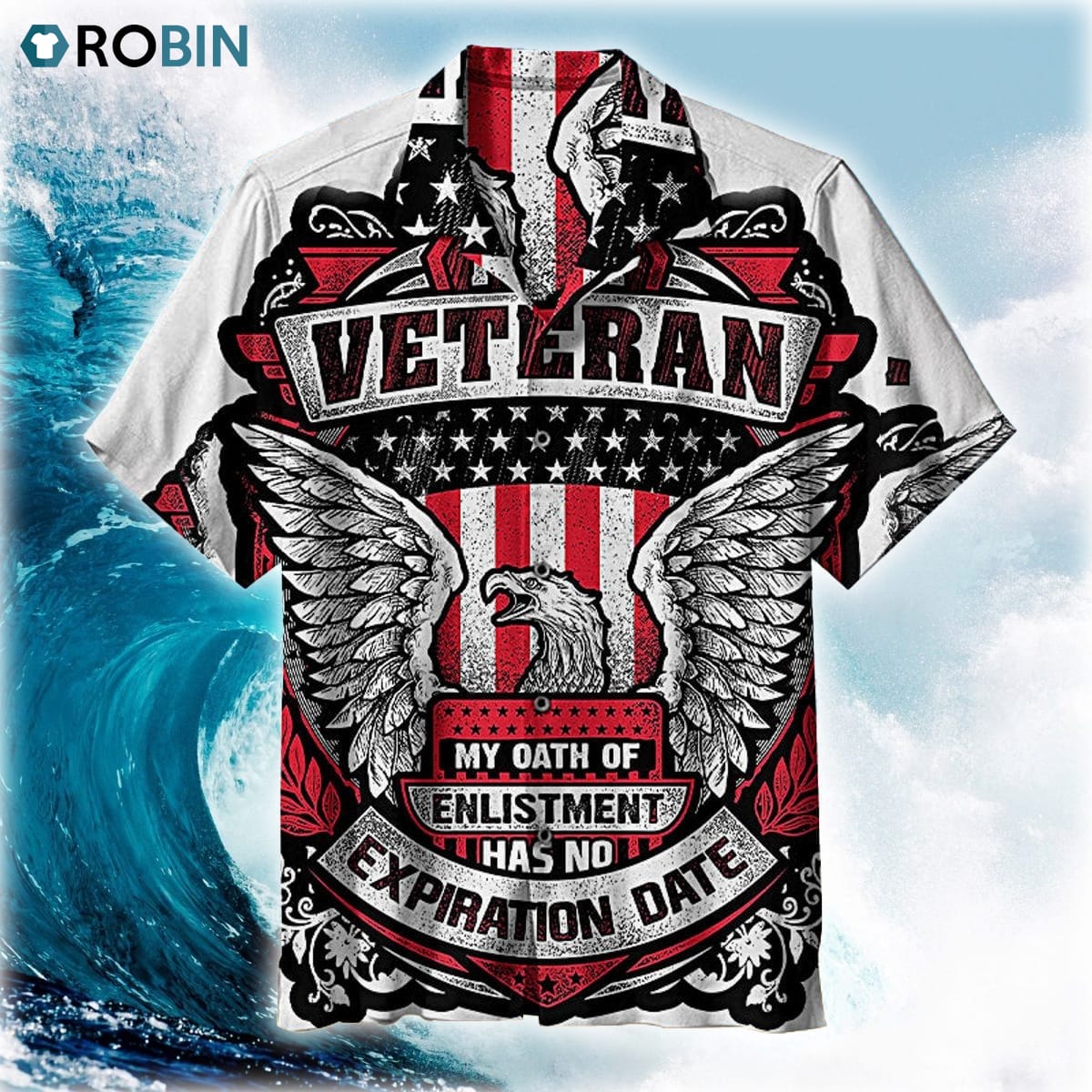 I Am A Veteran My Oath of Enlistment Has No Expiration Shirt