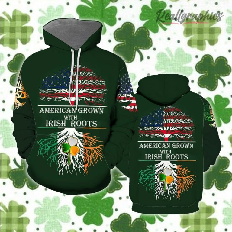 American Grown With Irish Roots Saint Patrick’s Day All Over Print Hoodie