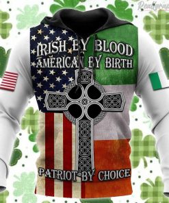 Irish By Blood American By Birth Patriot By Choice St.Patrick Day All Over Print Hoodie