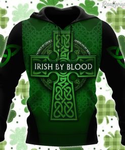 Irish St.Patrick Day Irish By Blood All Over Print Hoodie