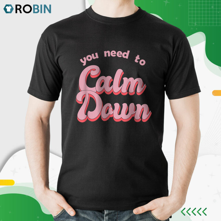 Calm Down Retro Style Shirt