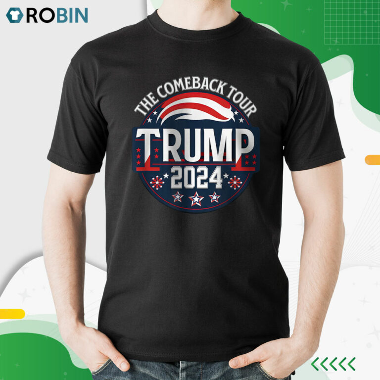 Donald Trump 2024 The Comeback Tour Trump Election Shirt