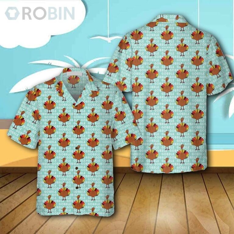 Gobble Gobble Thanksgiving Turkey Shirt, Thanksgiving Hawaiian
