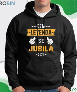 Esta Leyenda Se Jubila 2023 Regalos Para Retiro De Trabajo Camiseta