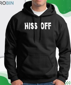 Hiss Off Shirt