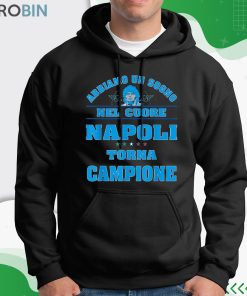 Napoli Torna Campione Tifosi Calcio Partenopeo Sarò Con Te Maglietta
