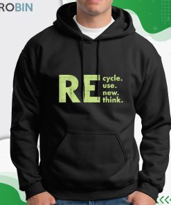 Recycle Reuse Renew Rethink Crisis Environmental Activism Shirt