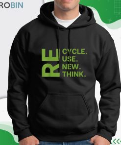 Recycle Reuse Renew Rethink Shirt, Earth Day Environmental Activism Shirt