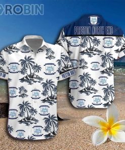 Preston North End FC 3D Hawaiian Shirt And Shorts