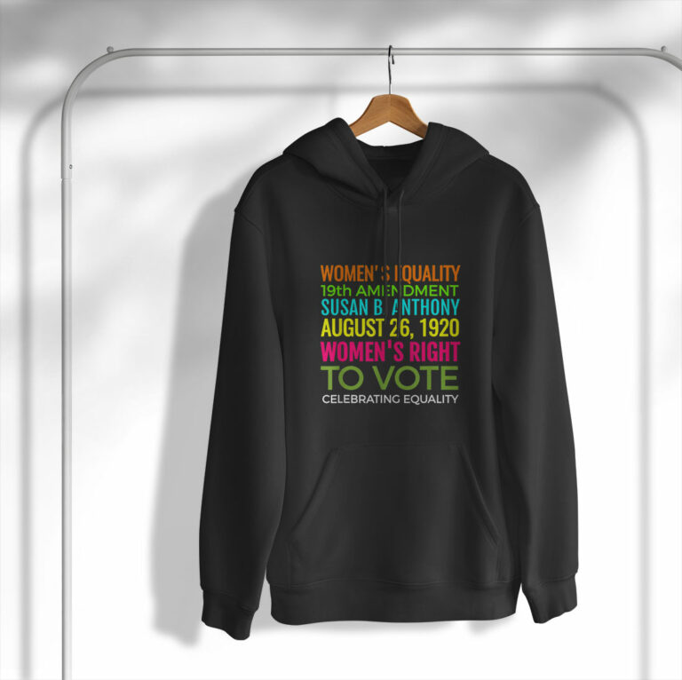 Women’s Equality Day Right To Vote Susan B. Anthony Shirt