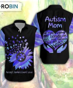 Autism Love Mom Hawaiian Shirt Autism Love Mom Hawaiian Shirt