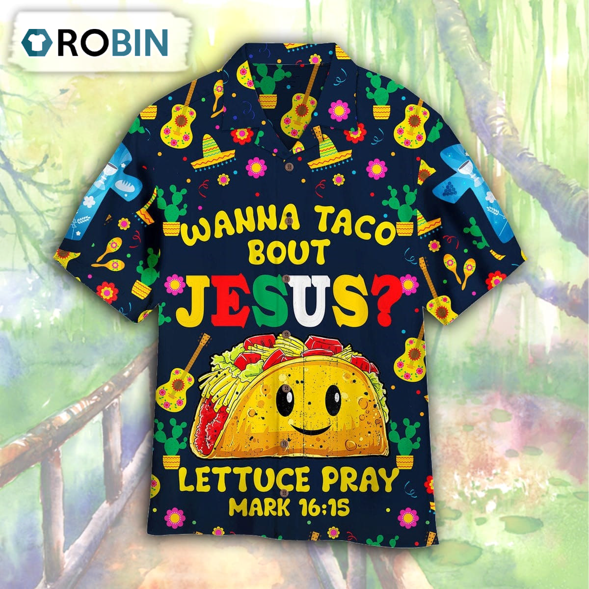 Cinco De Mayo Wanna Taco About Jesus Aloha Hawaiian Shirt