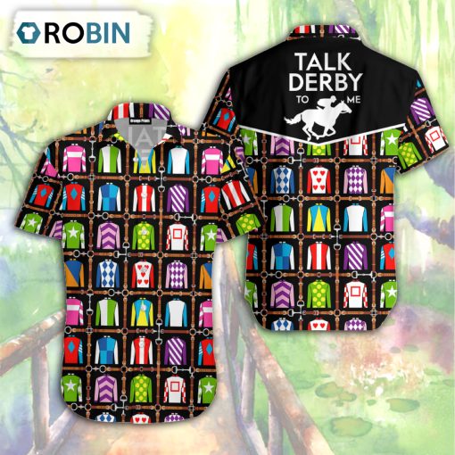 Kentucky Derby Jockey Uniform Talk Derby To Me Hawaiian Shirt
