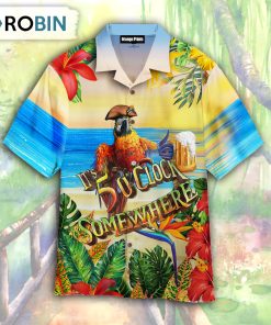 Pirate Parrot It’s Always 5 O’clock Somewhere Hawaiian Shirt
