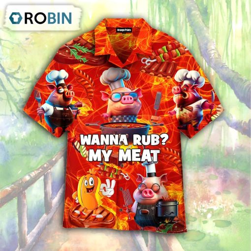 Wanna Rub My Meat BBQ National Day Aloha Hawaiian Shirt