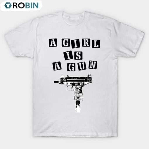 A Girl Is A Gun Shirt, Vintage Unisex T-shirt Unisex Hoodie