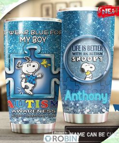 Autism Snoopy I Wear Blue For My Boy Stainless Steel Gift For Autism Awareness Tumblers Autism Snoopy I Wear Blue For My Boy Stainless Steel Gift For Autism Awareness Tumblers