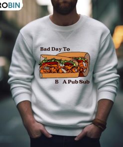 Bad Day To Be A Pub Sub Shirt