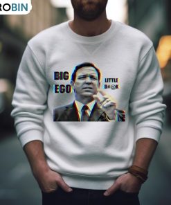 Big Ego Little Dk Shirt