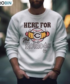 Cincinnati Reds Here For The Hotdogs Shirt