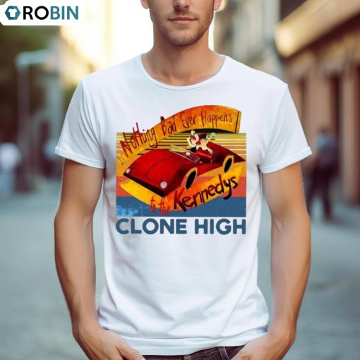 Clone High Jfk Car Shirt