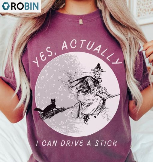 Comfort Colors Yes Actually I Can Drive A Stick Shirt, Witch Flying By Moon Short Sleeve Unisex T-shirt