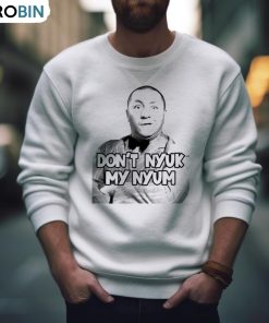 Don’t Nyuk My Nyum Shirt Don’t Nyuk My Nyum Shirt