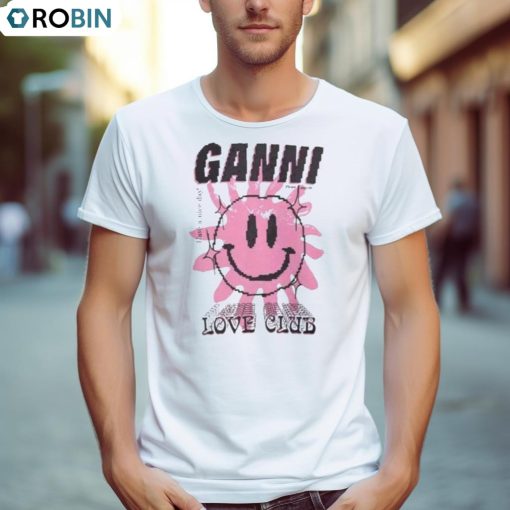 Ganni Love Club 2023 Shirt