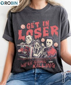 Get In Loser Halloween Funny Shirt, Retro Horror Unisex Hoodie Long Sleeve