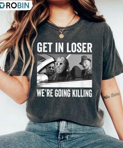 Get In Loser We Re Going Killing Shirt, Halloween Jason Long Sleeve Unisex Hoodie