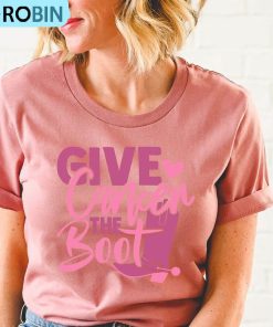 Give Cancer The Boot Retro Shirt, Breast Cancer Unisex T-shirt Long Sleeve