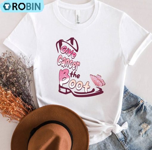 Give Cancer The Boot Vintage Shirt, Faith Tee Cancer Awareness T-shirt, Hoodie, Sweatshirt
