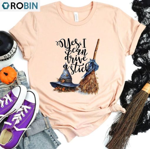 Halloween Witch Broom And Hat Shirt, Yes I Can Drive A Stick Crewneck Unisex T-shirt
