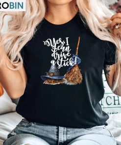 Halloween Witch Broom And Hat Shirt, Yes I Can Drive A Stick Crewneck Unisex T-shirt