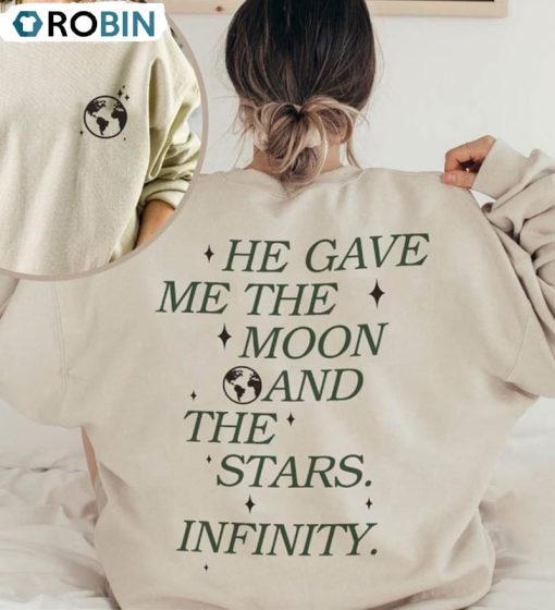 He Gave Me The Moon And Stars Infinity Shirt, American Eagle Bonrad Unisex T-shirt