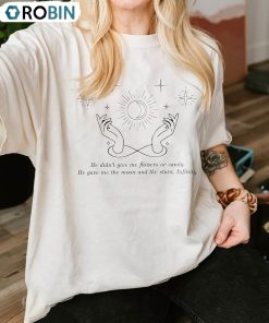He Gave Me The Moon And The Stars Infinity Shirt, Belly And Conrad Infinity Quote Unisex Hoodie