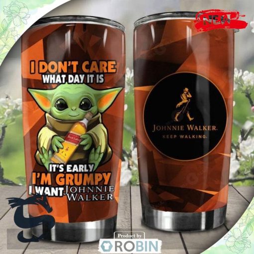 I Am Grumpy I Want Johnnie Walker Premium Tumbler